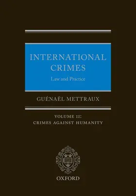 Mettraux |  International Crimes: Law and Practice | Buch |  Sack Fachmedien