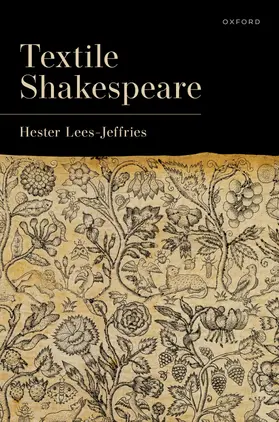 Lees-Jeffries |  Textile Shakespeare | Buch |  Sack Fachmedien