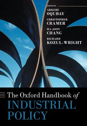 Oqubay / Cramer / Chang |  Oxford Handbook of Industrial Policy | Buch |  Sack Fachmedien
