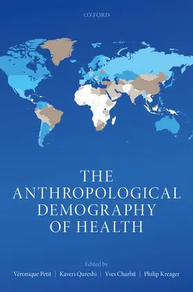 Petit / Qureshi / Charbit |  The Anthropological Demography of Health | Buch |  Sack Fachmedien