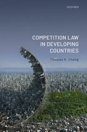 Cheng |  Competition Law Developing Countries C | Buch |  Sack Fachmedien