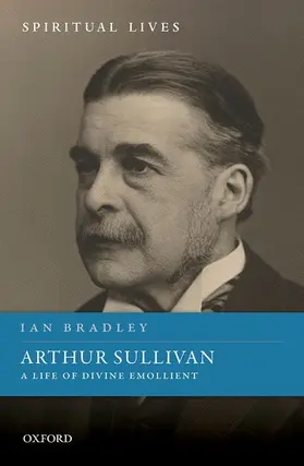 Bradley | Arthur Sullivan | Buch | 978-0-19-886326-7 | sack.de