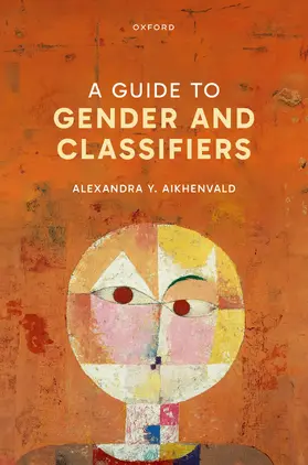 Aikhenvald |  A Guide to Gender and Classifiers | Buch |  Sack Fachmedien