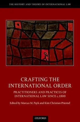 Payk / Priemel |  Crafting the International Order | Buch |  Sack Fachmedien