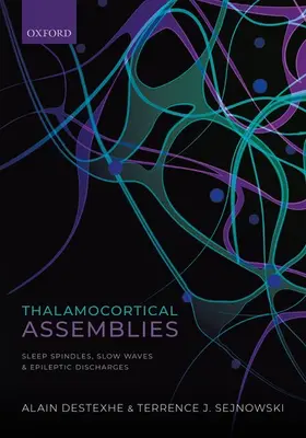 Destexhe / Sejknowski |  Thalamocortical Assemblies | Buch |  Sack Fachmedien