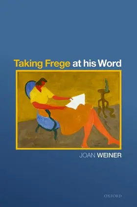 Weiner |  Taking Frege at His Word | Buch |  Sack Fachmedien