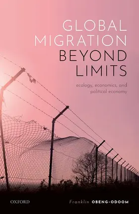 Obeng-Odoom | Global Migration Beyond Limits | Buch | 978-0-19-886718-0 | sack.de