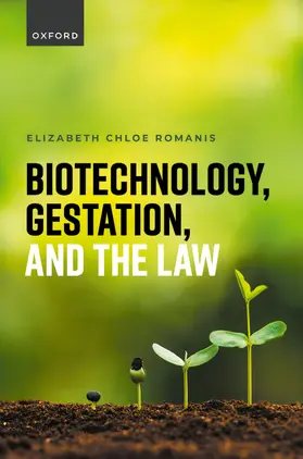 Romanis |  Biotechnology, Gestation, and the Law | Buch |  Sack Fachmedien
