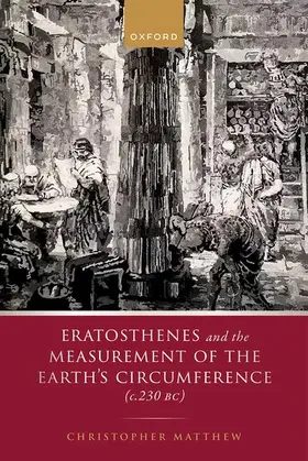 Matthew |  Eratosthenes and the Measurement of the Earth's Circumference (C.230 Bc) | Buch |  Sack Fachmedien