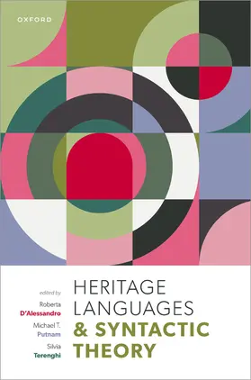 D'Alessandro / Putnam / Terenghi |  Heritage Languages and Syntactic Theory | Buch |  Sack Fachmedien