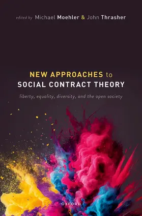 Moehler / Thrasher |  New Approaches to Social Contract Theory | Buch |  Sack Fachmedien
