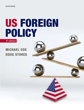Stokes / Cox |  US Foreign Policy | Buch |  Sack Fachmedien