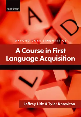 Lidz / Knowlton |  A Course in First Language Acquisition | Buch |  Sack Fachmedien