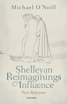 O'Neill |  Shelleyan Reimaginings and Influence | Buch |  Sack Fachmedien
