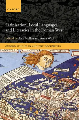 Mullen / Willi |  Latinization, Local Languages, and Literacies in the Roman West | Buch |  Sack Fachmedien