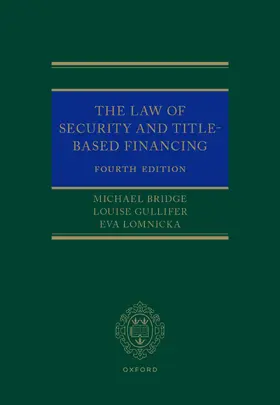 Bridge / Gullifer / Lomnicka |  The Law of Security and Title-Based Financing | Buch |  Sack Fachmedien