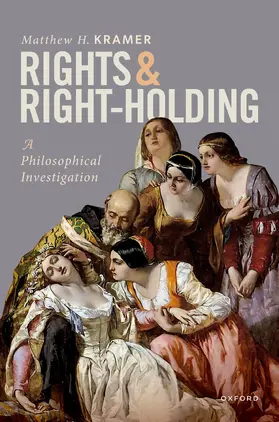 Kramer |  Rights and Right-Holding | Buch |  Sack Fachmedien