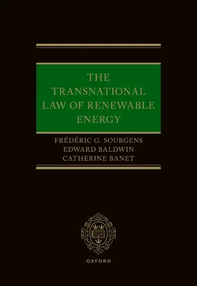 Sourgens / Baldwin / Banet |  The Transnational Law of Renewable Energy | Buch |  Sack Fachmedien