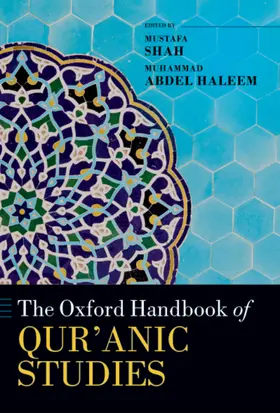 Shah / Haleem |  The Oxford Handbook of Qur'anic Studies | Buch |  Sack Fachmedien