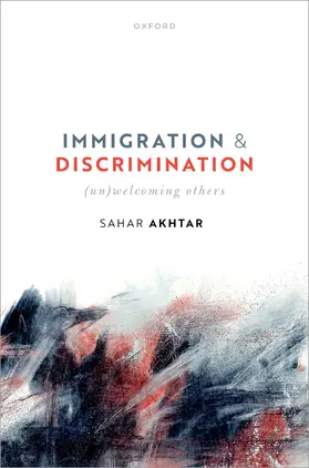 Akhtar |  Immigration and Discrimination | Buch |  Sack Fachmedien
