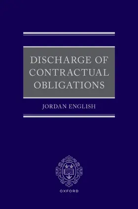 English |  Discharge of Contractual Obligations | Buch |  Sack Fachmedien