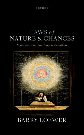 Loewer |  Laws of Nature and Chances | Buch |  Sack Fachmedien