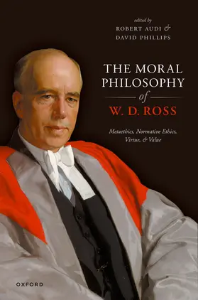 Audi / Phillips |  The Moral Philosophy of W. D. Ross | Buch |  Sack Fachmedien