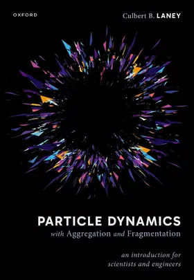 Laney |  Particle Dynamics with Aggregation and Fragmentation | Buch |  Sack Fachmedien
