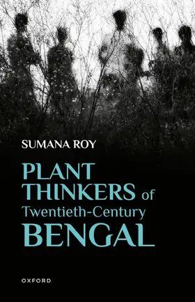 Roy |  Plant Thinkers of Twentieth-Century Bengal | Buch |  Sack Fachmedien