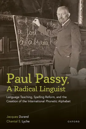 Durand / Lyche |  Paul Passy, A Radical Linguist | Buch |  Sack Fachmedien
