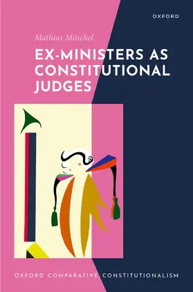 Möschel |  Ex-Ministers as Constitutional Judges | Buch |  Sack Fachmedien
