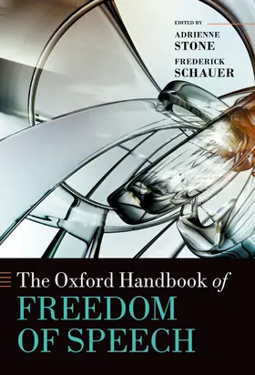 Stone / Schauer |  The Oxford Handbook of Freedom of Speech | Buch |  Sack Fachmedien