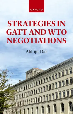 Das |  Strategies in GATT and Wto Negotiations | Buch |  Sack Fachmedien