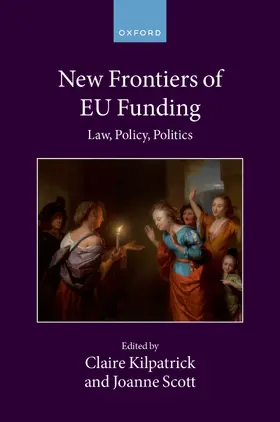 Kilpatrick / Scott |  New Frontiers of EU Funding | Buch |  Sack Fachmedien