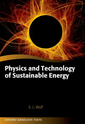 Wolf |  Physics and Technology of Sustainable Energy | Buch |  Sack Fachmedien