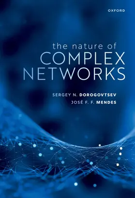 Dorogovtsev / Mendes |  The Nature of Complex Networks | Buch |  Sack Fachmedien