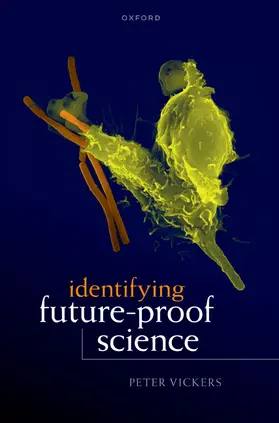 Vickers |  Identifying Future-Proof Science | Buch |  Sack Fachmedien