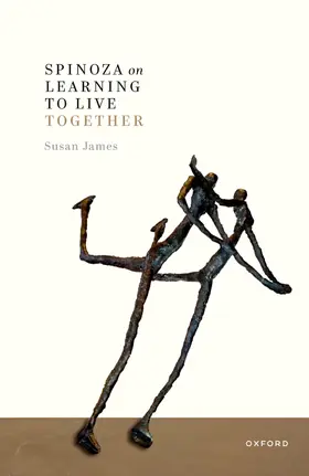 James |  Spinoza on Learning to Live Together | Buch |  Sack Fachmedien