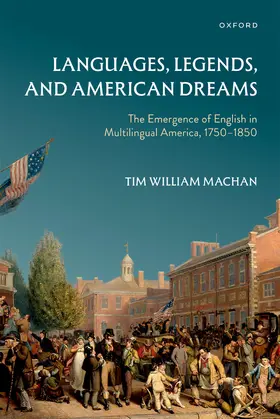 Machan |  Languages, Legends, and American Dreams | Buch |  Sack Fachmedien