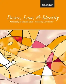 Foster |  Desire, Love, and Identity | Buch |  Sack Fachmedien