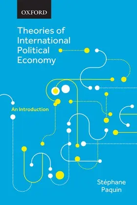Paquin |  Theories of International Political Economy | Buch |  Sack Fachmedien