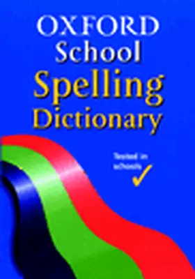 Allen |  Oxford School Spelling Dictionary | Buch |  Sack Fachmedien