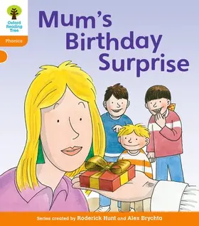Hunt |  Oxford Reading Tree: Level 6: Floppy's Phonics: Mum's Birthday Surprise | Buch |  Sack Fachmedien