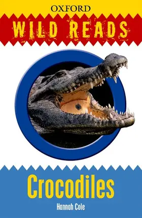 Cole |  Wild Reads: Crocodiles | Buch |  Sack Fachmedien