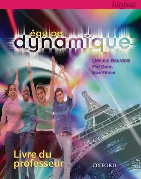 Bourdais / Finnie / Dunn |  Équipe dynamique: Teacher's Book Higher | Buch |  Sack Fachmedien