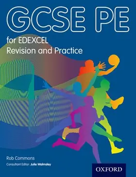 Commons / Walmsley |  GCSE PE for Exdecel: Revision and Practise | Buch |  Sack Fachmedien