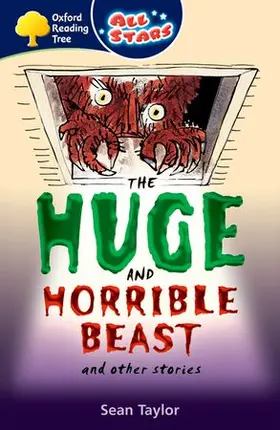 Taylor |  Oxford Reading Tree: All Stars: Pack 3a: The Huge and Horrible Beast | Buch |  Sack Fachmedien