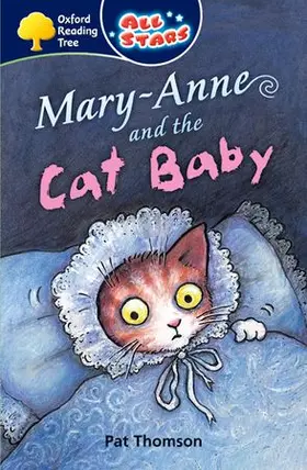 Thomson |  Oxford Reading Tree: All Stars: Pack 3a: Mary-Anne and the Cat Baby | Buch |  Sack Fachmedien