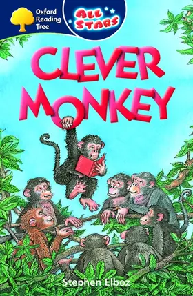 Elboz |  Oxford Reading Tree: All Stars: Pack 3: Clever Monkey | Buch |  Sack Fachmedien