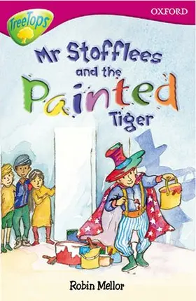  Oxford Reading Tree: Level 10: TreeTops Stories: Mr Stoffles and the Painted Tiger | Buch |  Sack Fachmedien